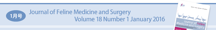 1月号:Journal of Feline Medicine and Surgery Volume 18 Number 1 March 2016